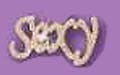 "Sexy" Brooch
